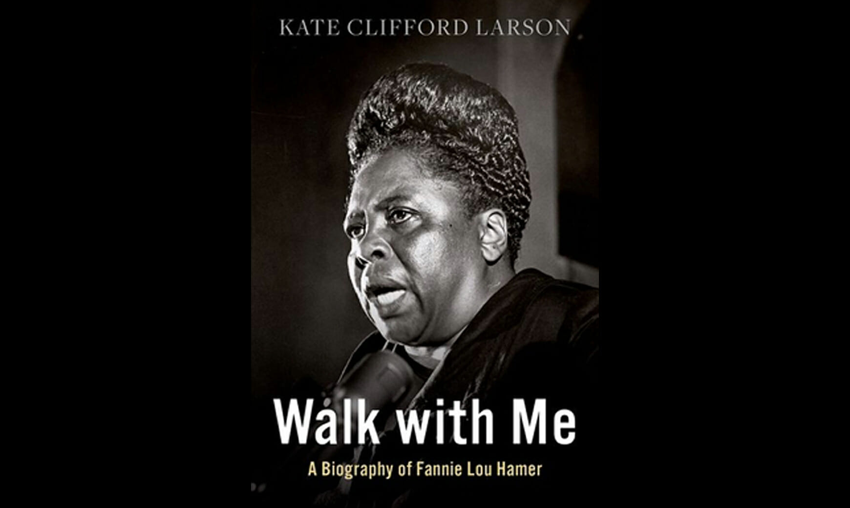 Media item displaying A Conversation with Kate Clifford Larson, Author of Walk with Me